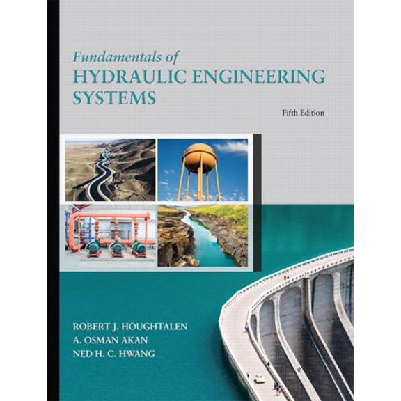 Pre-Owned Fundamentals of Hydraulic Engineering Systems Paperback