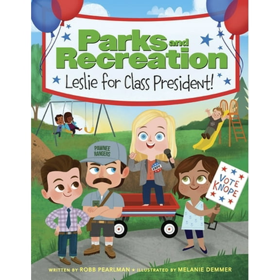 Pre-Owned Parks and Recreation: Leslie for Class President! (Hardcover) 0316428655 9780316428651