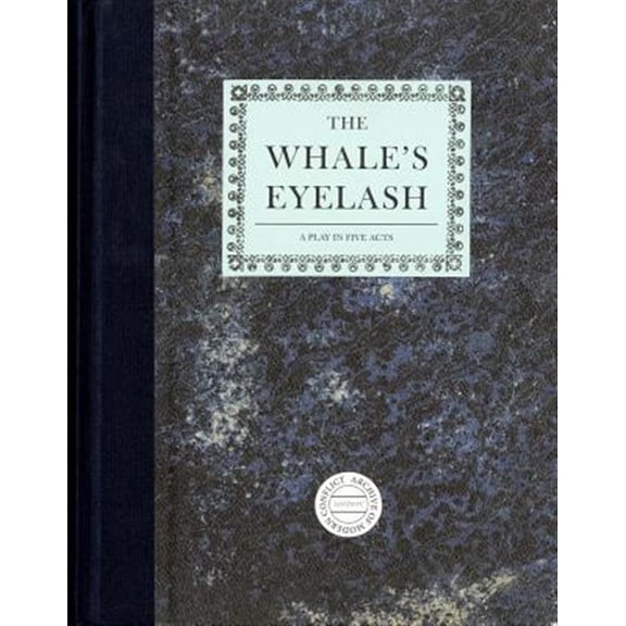 Pre-Owned Timothy Prus: The Whale's Eyelash: A Play in Five Acts (Hardcover)