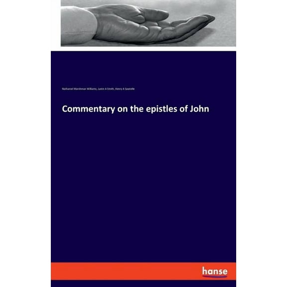 Commentary on the epistles of John, (Paperback)
