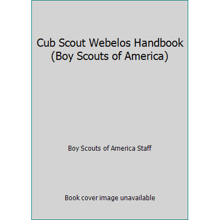Cub Scout Webelos Handbook (Boy Scouts of America), Used [Paperback]