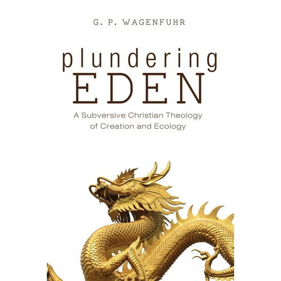 Plundering Eden (Hardcover)
