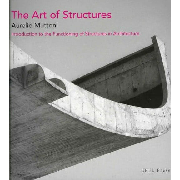 The Art of Structures (Paperback) by Aurelio Muttoni