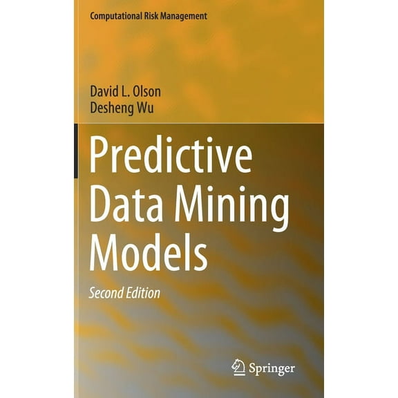 Computational Risk Management Predictive Data Mining Models, (Hardcover)