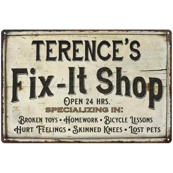 TERENCE'S Fix-It Shop Sign Grandpa Dad Wall Decor 8 x 12 High Gloss Metal 208120006452