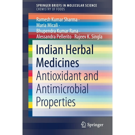 Indian Herbal Medicines: Antioxidant and Antimicrobial Properties, (Paperback)