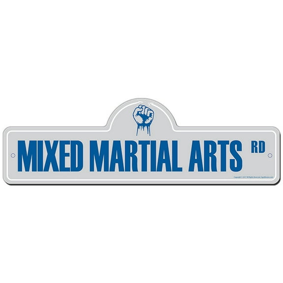 Mixed Martial Arts Street Sign | Indoor/Outdoor | Funny Home Decor for Garages, Living Rooms, Bedroom, Offices | SignMission personalized gift
