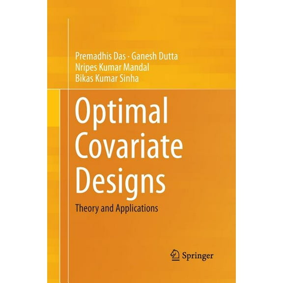 Optimal Covariate Designs: Theory and Applications, (Paperback)