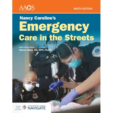 Nancy Caroline s Emergency Care in the Streets Essentials Package (Hardcover)