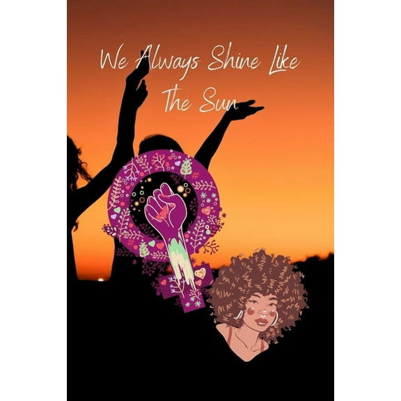 We Always Shine Like The Sun, (Paperback)