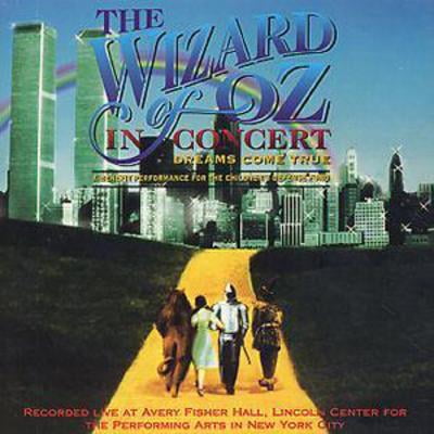 Pre-Owned The Wizard of Oz in Concert: Dreams Come True (CD 0081227240523) by Original Soundtrack
