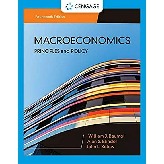 Pre-Owned Macroeconomics: Principles & Policy (Paperback) by William J Baumol, Alan S Blinder, John L Solow