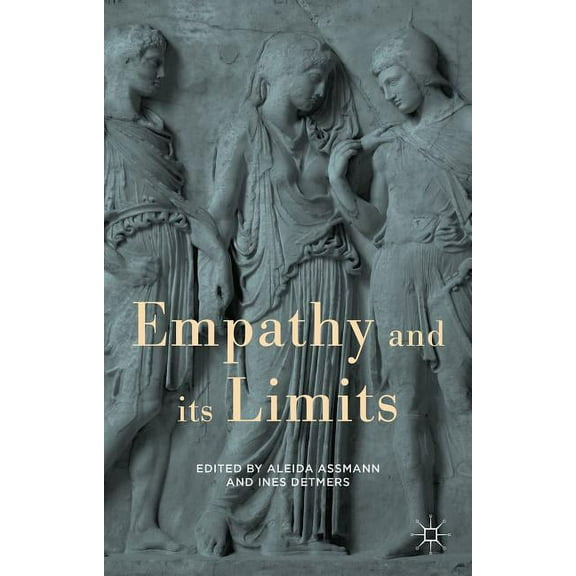 Empathy and Its Limits, (Hardcover)