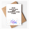 thumbnail image 1 of Quote For Man Is Man And Master Of His Fate Welcome Back Greeting Cards Envelopes Blank, 1 of 3