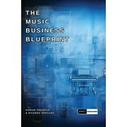 The Music Business Blueprint (Paperback)