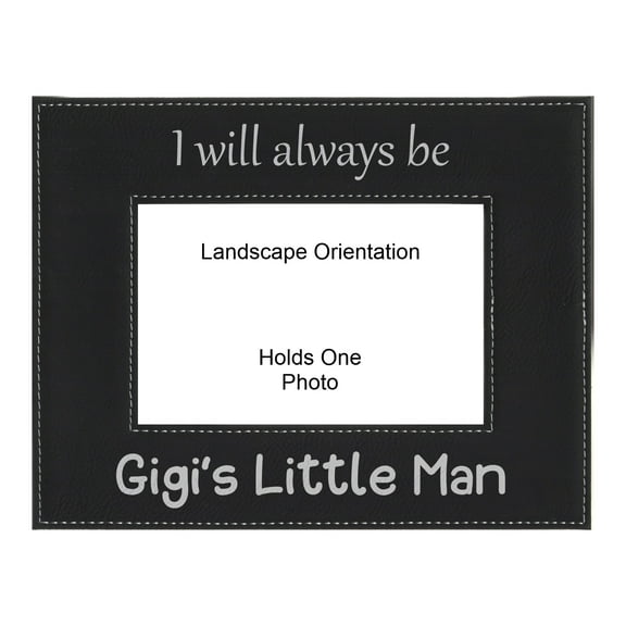 PrecisionNC Grandma Gifts I Will Always be Gigi's Little Man Mothers Day Engraved Leatherette Black Picture Frame 4x6 Landscape
