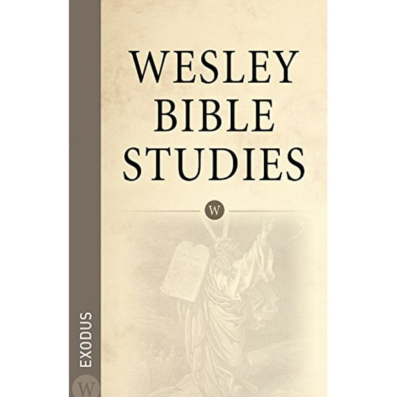 Pre-Owned Wesley Bible Studies - Exodus Paperback