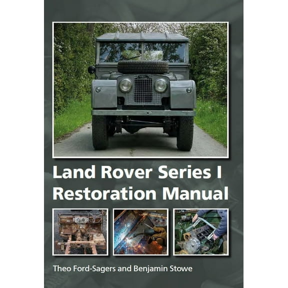 Land Rover Series 1 Restoration Manual (Hardcover)