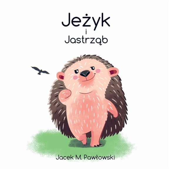 Jeżyk i Jastrząb, (Paperback)