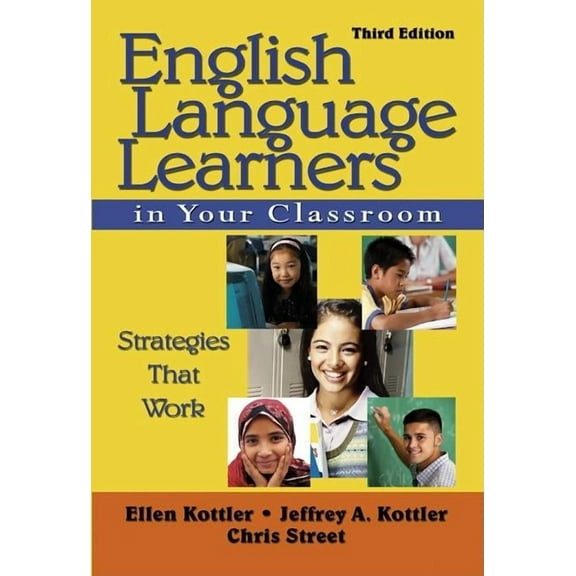English Language Learners in Your Classroom: Strategies That Work, (Paperback)