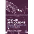 thumbnail image 1 of Ehealth Applications, Seth M. Noar, Nancy Grant Harrington Paperback, 1 of 2