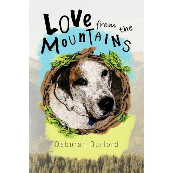 Love from the Mountains