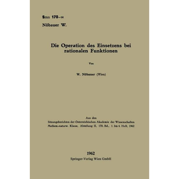 Die Operation Des Einsetzens Bei Rationalen Funktionen, (Paperback)