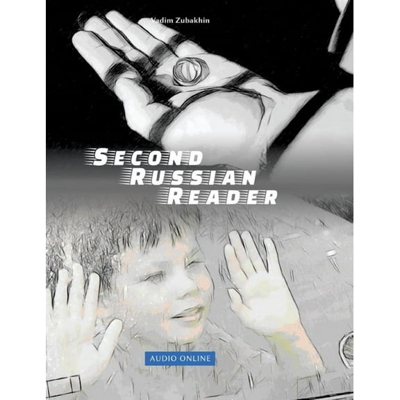 Lerne Russian Language with Second Russian Reader: Elementary (A2) Pre-intermediate (B1) Bilingual for Speakers of English (Hardcover)