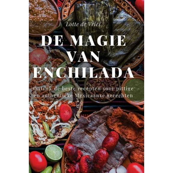 De Magie van Enchilada, (Paperback)