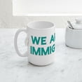 thumbnail image 5 of CafePress - We Are All Immigrants - 15 oz Ceramic Large White Novelty Mug, 5 of 6