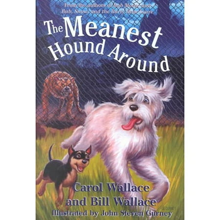 The Meanest Hound Around