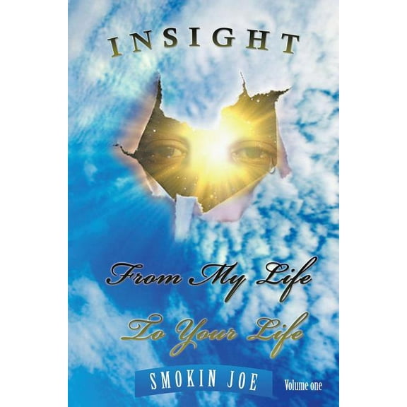 Insight from My Life to Your Life, (Paperback)