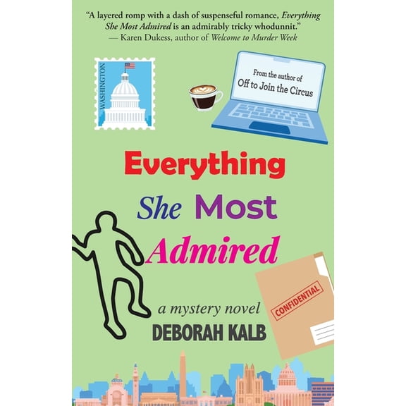 Everything She Most Admired: A Mystery Novel, (Paperback)