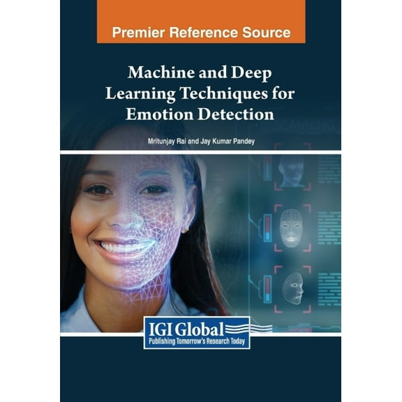 Machine and Deep Learning Techniques for Emotion Detection, (Paperback)
