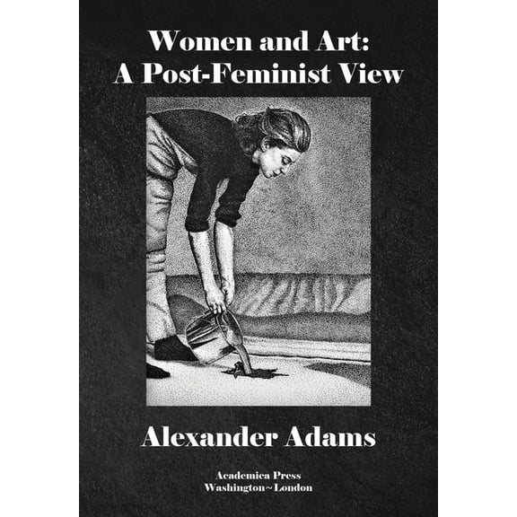Women & Art: A Post-Feminist View, (Hardcover)