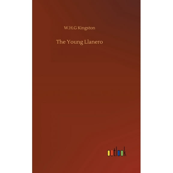 The Young Llanero (Hardcover)