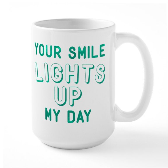 CafePress - Your Smile Lights Up My Day Large Mug - 15 oz Ceramic Large White Novelty Mug