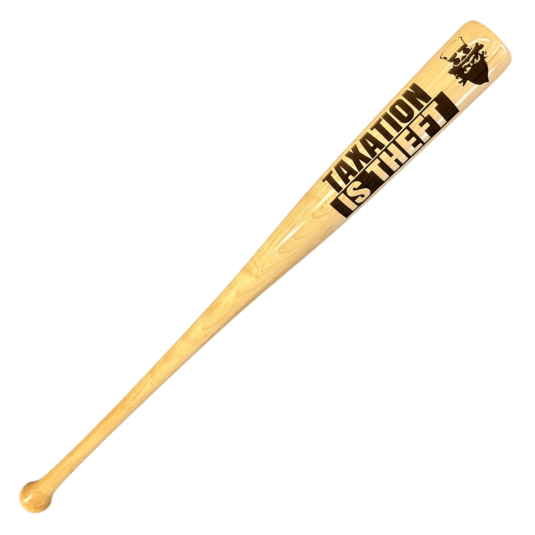 Taxation is Theft Engraved Baseball Bat