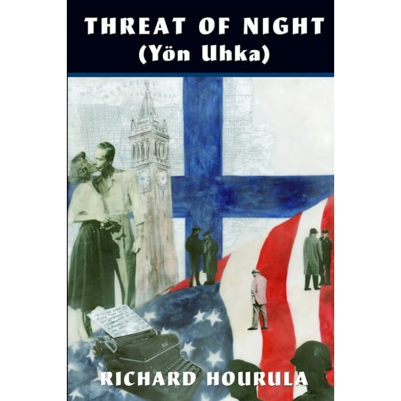 Threat of Night (Yön Uhka) (Paperback) by Richard Hourula