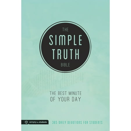 The Simple Truth Bible : The Best Minute of Your Day (365 Daily Devotions for (Best 5 Minute Speeches)