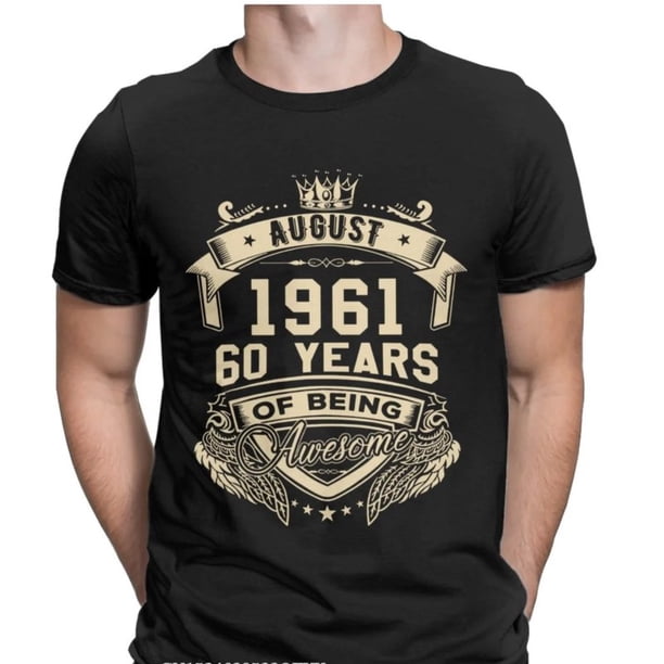 Camiseta vintage para hombre, estilo Harajuku, cuello redondo, de algodón, con texto "60 Years Of Being Awesome", nacida en agosto de 1961.
