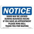thumbnail image 1 of SignMission OS-NS-D-35-L-11496 OSHA Notice Sign - Door May Be Locked During Business Hours, 1 of 1