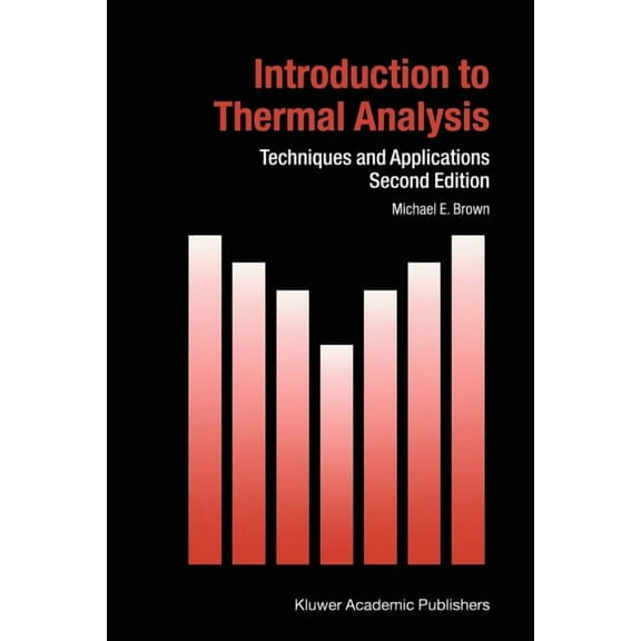 Hot Topics in Thermal Analysis and Calor Introduction to Thermal Analysis: Techniques and Applications, Book 1, (Paperback)