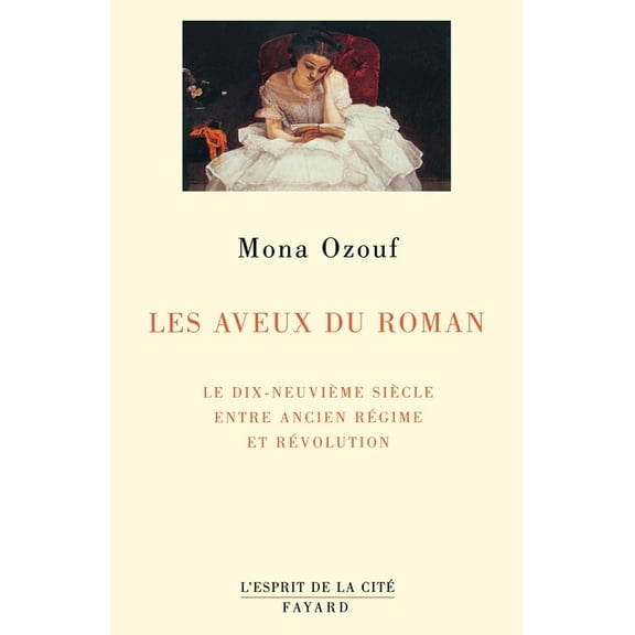 Les Aveux du roman, (Paperback)