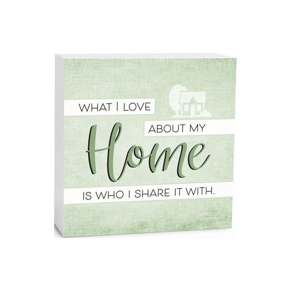 Love Home Who I Share With Mint House 5 x 5 Wood Tabletop Sign Plaque