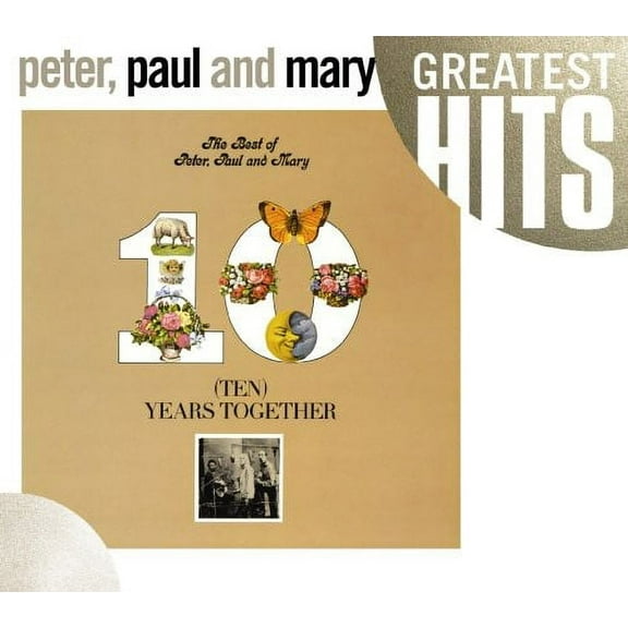 Peter, Paul and Mary - The Best Of Peter, Paul and Mary: Ten Years Together - Music & Performance - CD