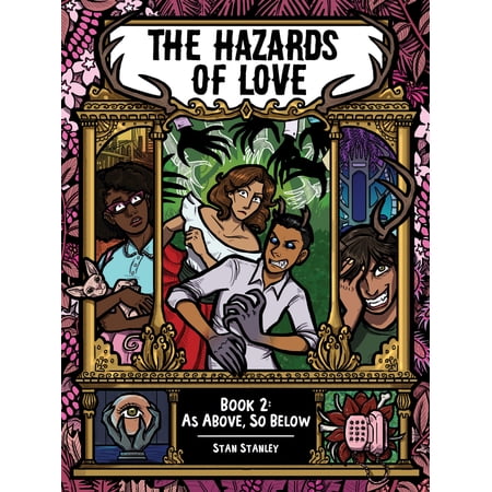 Pre-Owned The Hazards of Love Book Two: As Above So Below (Paperback) 1637154895 9781637154892