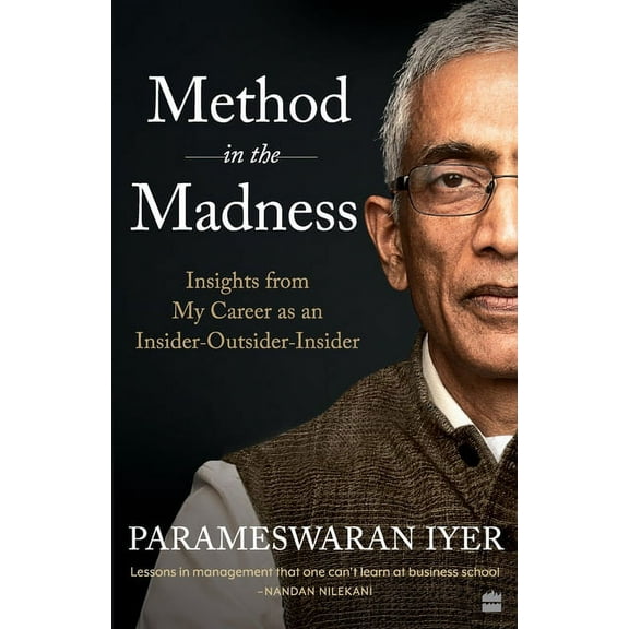 Method in the Madness: Insights from My Career as an Insider-Outsider-Insider, (Paperback)
