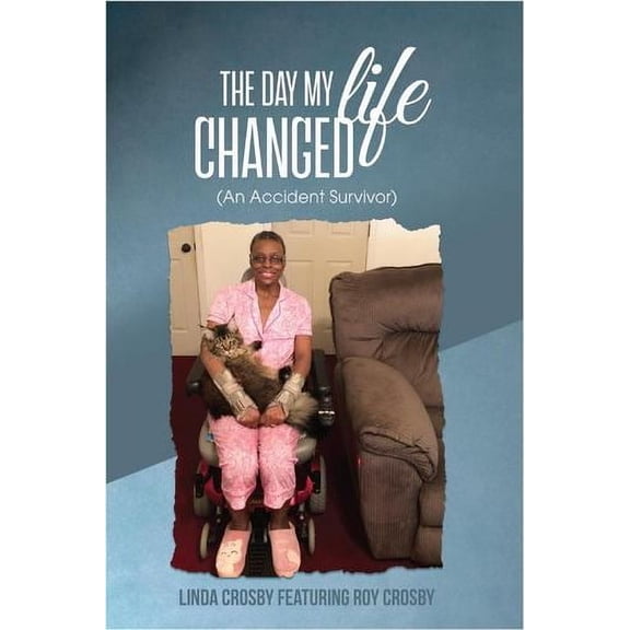The Day My Life Changed (Paperback)
