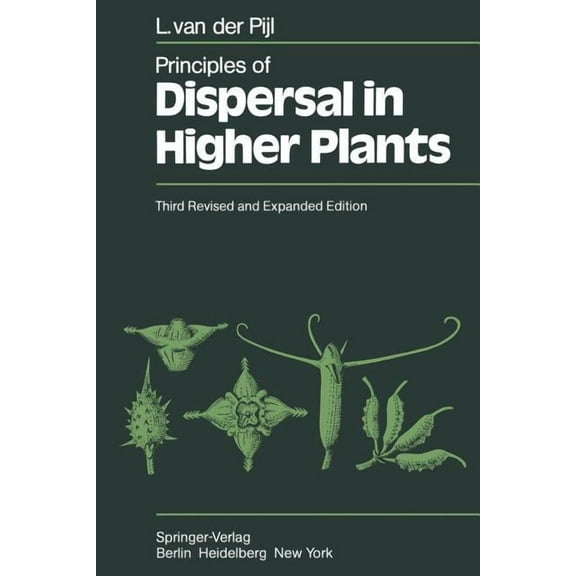 Principles of Dispersal in Higher Plants, (Paperback)